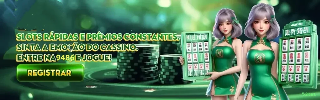 Cassino ao vivo da 52bet com dealers reais